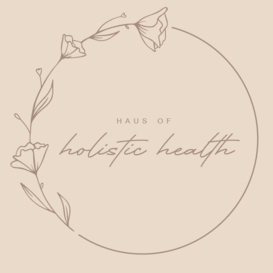 The Haus Of Holistic Health