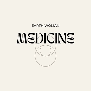 Earth Woman Medicine