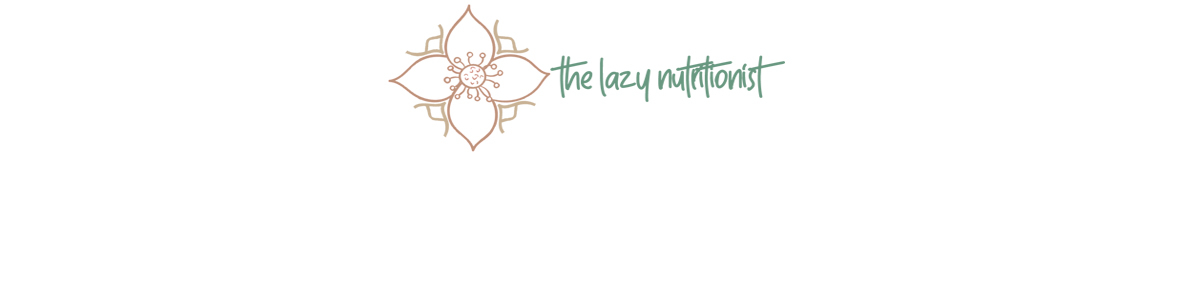 The Lazy Nutritionist