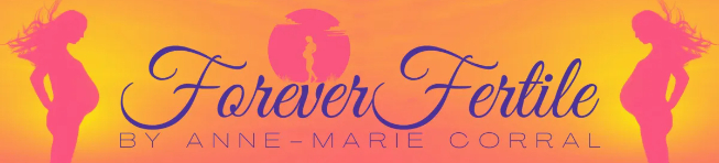 Dr Anne-Marie Corral Forever Fertile