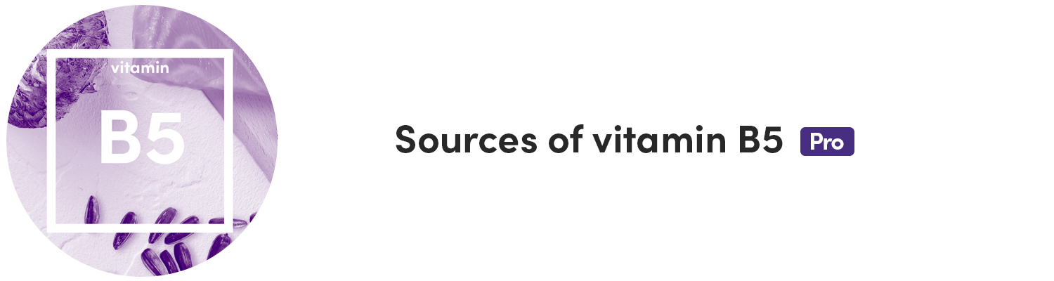 Dietary Sources of Vitamin B5